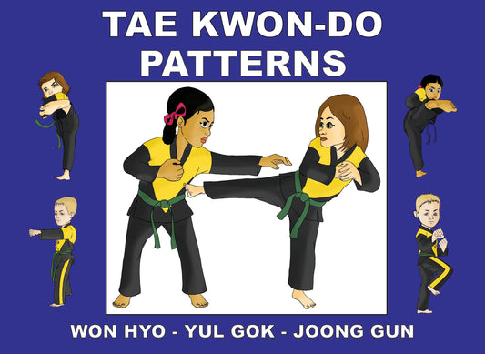 Junior Taekwondo Patterns - Won Hyo, Yul Gok & Joong Gun